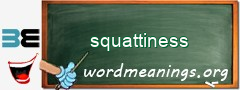 WordMeaning blackboard for squattiness